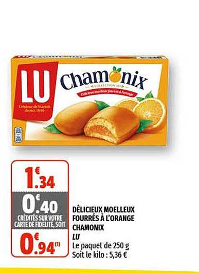 Offre Delicieux Moelleux Fourres A L Orange Chamonix Chez Coccinelle Supermarche
