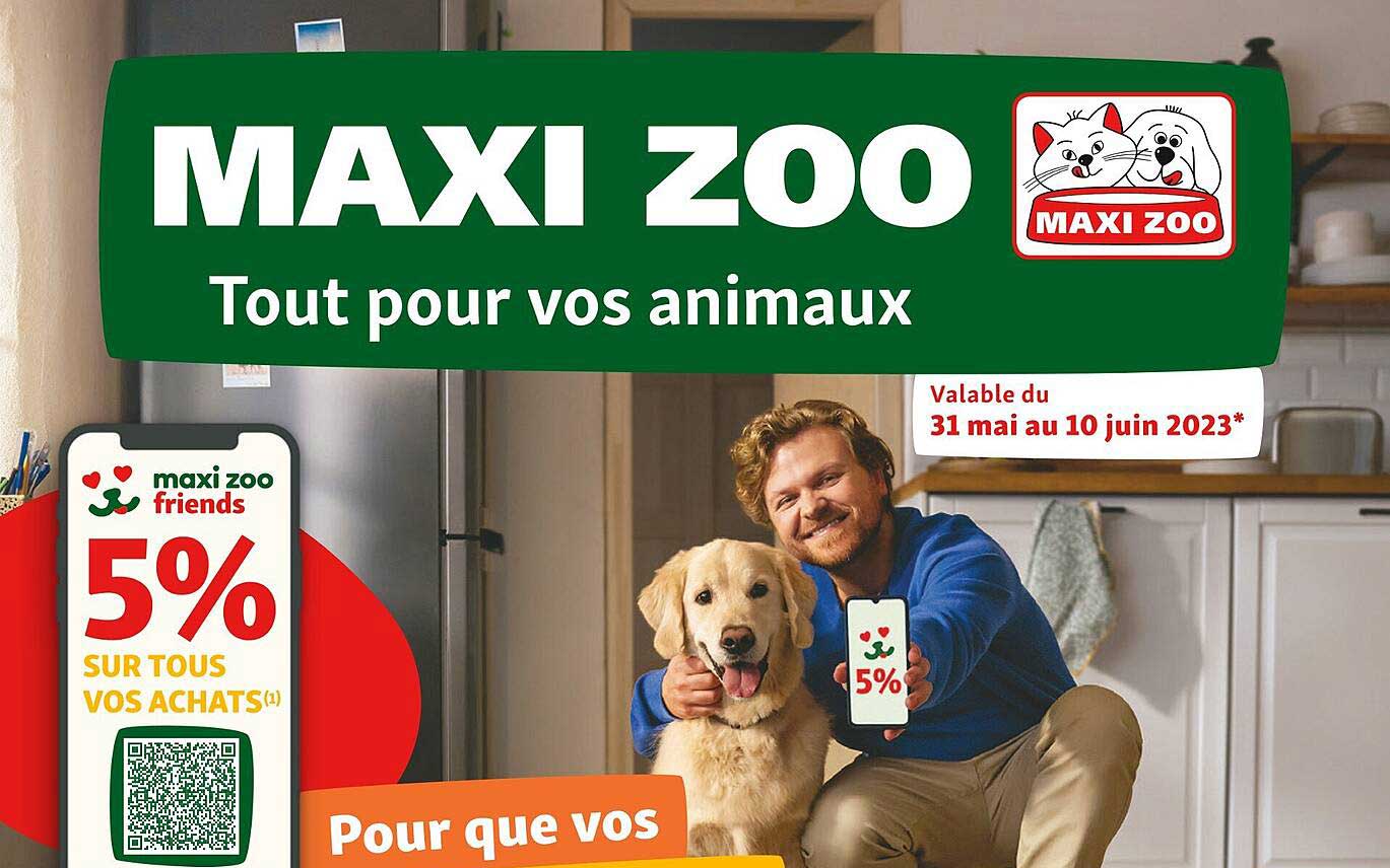 Promo Maxi Zoo Chez Maxi Zoo ICatalogue fr