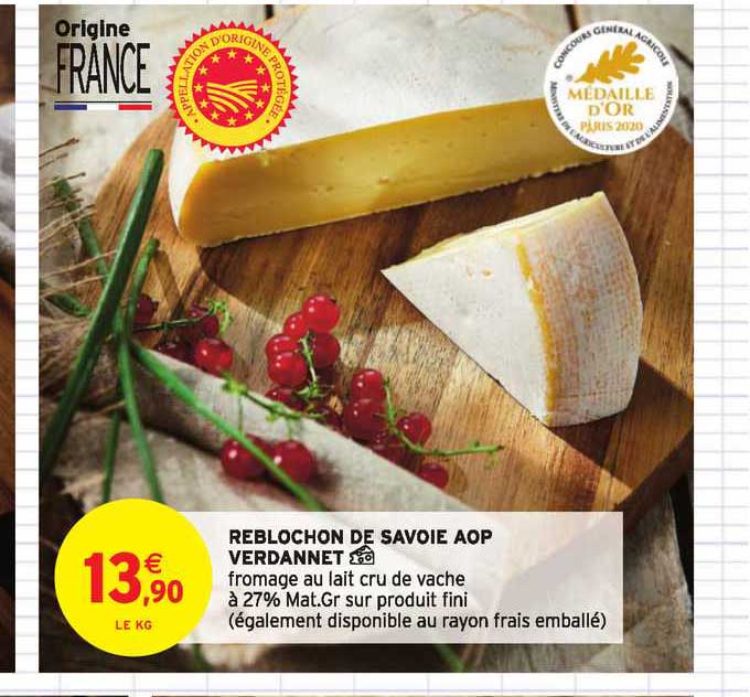 Promo Reblochon De Savoie Aop Verdannet Chez Intermarché Hyper Icataloguefr 