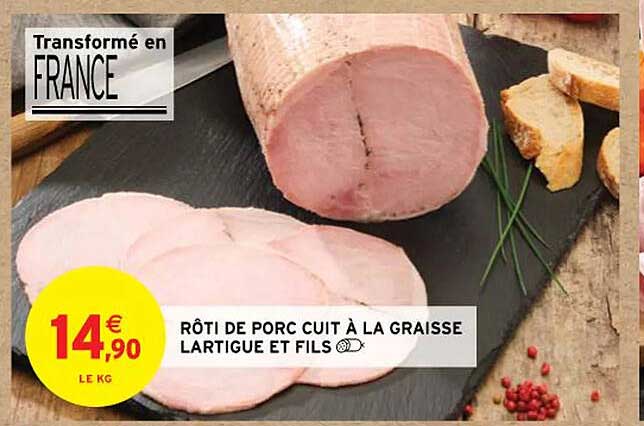 Promo Rôti De Porc Cuit à La Graisse Lartigue Et Fils chez Intermarché ...