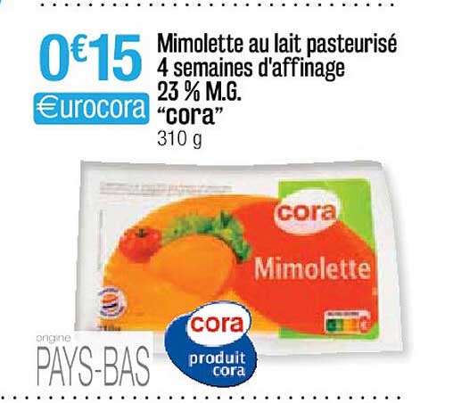 Promo Mimolette Au Lait Pasteurisé 4 Semaines Daffinage 23 Mg Cora Chez Cora 