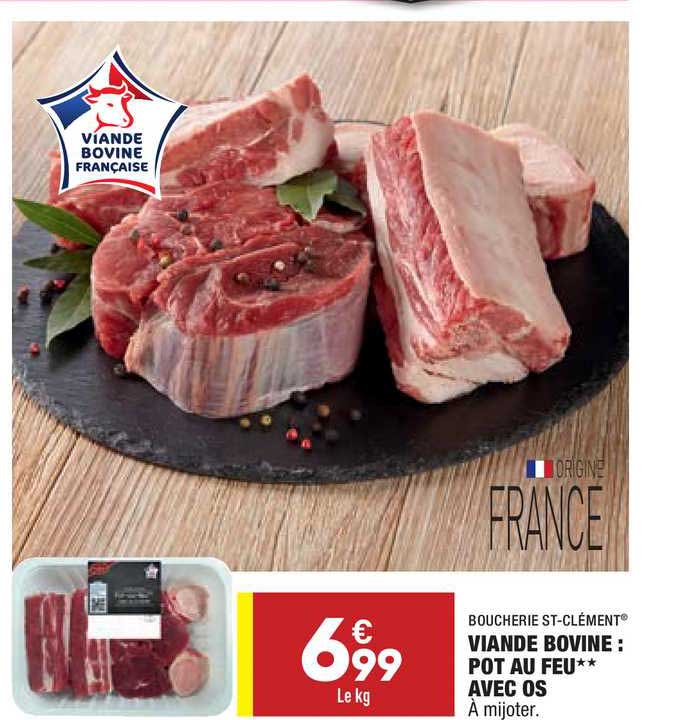 Offre Boucherie St Clément Viande Bovine : Pot Au Feu Avec ...