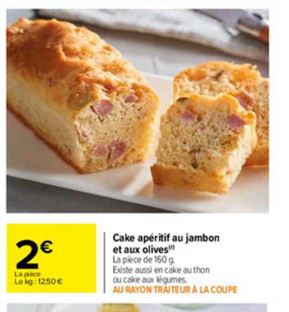 Offre Cake Aperitif Chez Carrefour Market