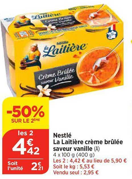 Promo Nestlé La Laitière Crème Brûlée Saveur Vanille chez Atac