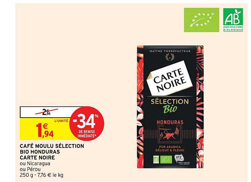 Offre Cafe Moulu Selection Bio Honduras Carte Noire Chez Intermarche