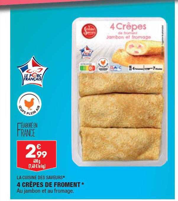 Promo 4 Crêpes De Froment La Cuisine Des Saveurs chez Aldi iCatalogue.fr