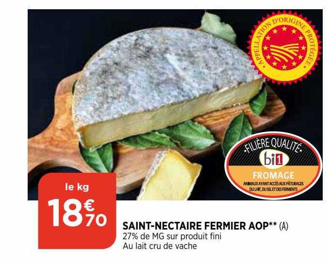 Promo Saint Nectaire Fermier Aop Chez Bi1 Icataloguefr 