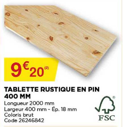 Tablette bois massif Pin rustique 80 x 40 cm ép 18 mm