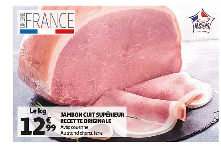 Offre Jambon Cuit Supérieur Recette Originale chez Auchan