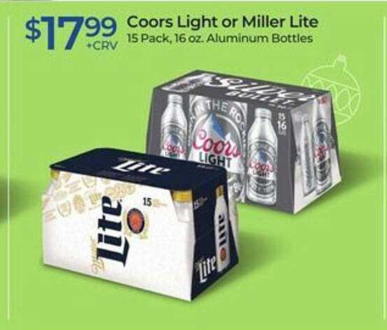 Rite Aid Coors Light Or Miller Lite 15 Pack Aluminum Bottles