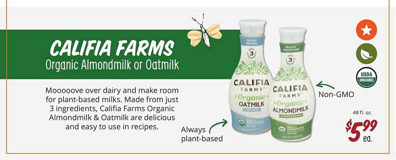 Sprouts Farmers Market Califia Farms Organic Almondmilk Or Oatmilk