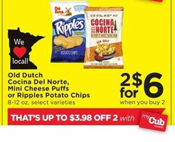 Cub Foods Old Dutch Cocina Del Norte, Mini Cheese Puffs Or Ripples Potato Chips