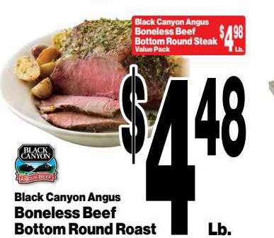 Super Saver Black Canyon Angus Boneless Beef Bottom Round Roast