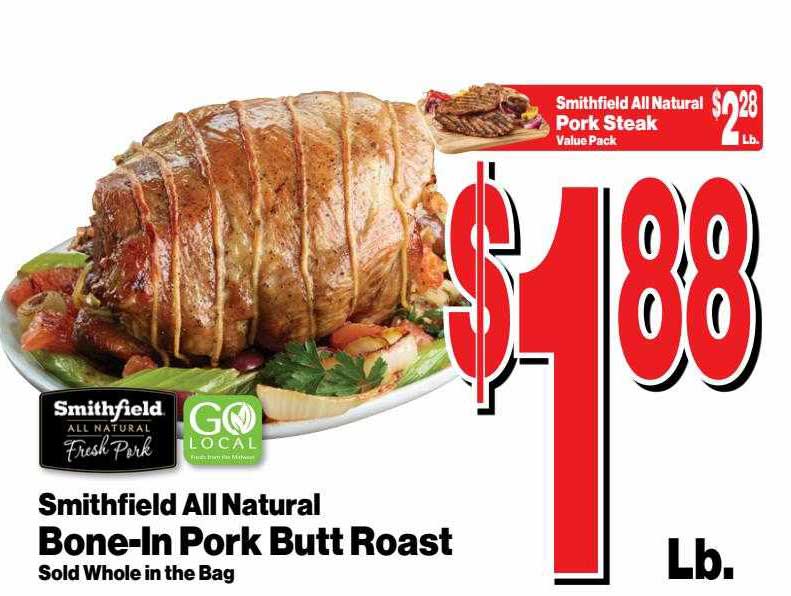 Super Saver Smithfield All Natural Bone-in Pork Butt Roast