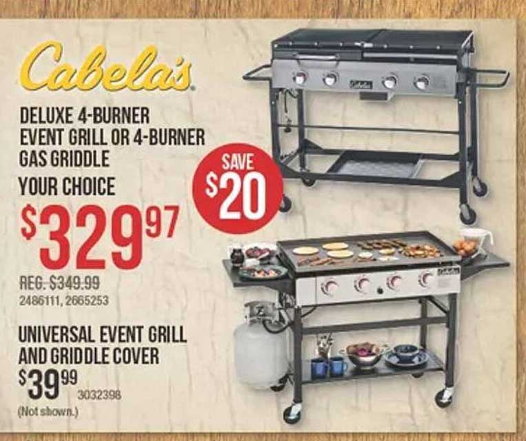 Cabelas Deluxe 4-burner Event Grill Or 4-burner Gas Griddle Your Choice Or Universal  Event Grill And Griddle Cover Offer at Bass Pro 