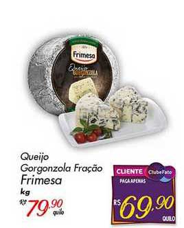 GORGONZOLA FRAÇÃO