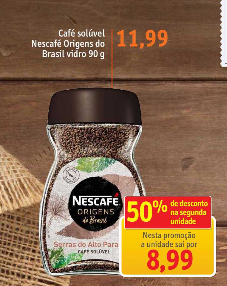 Sonda Supermercados Café Solúvel Nescafé Origens Do Brasil 50% De Desconto Na Segunda Unidade