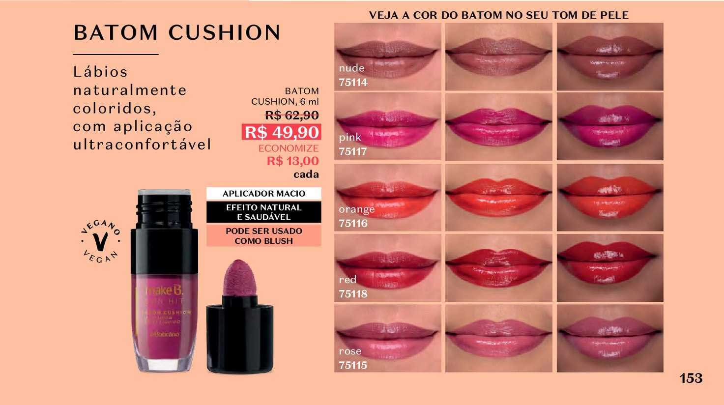 Oferta Batom Cushion Make B na O Boticário Ofertasy com br