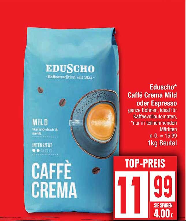 Eduscho* Caffè Crema Mild oder Espresso