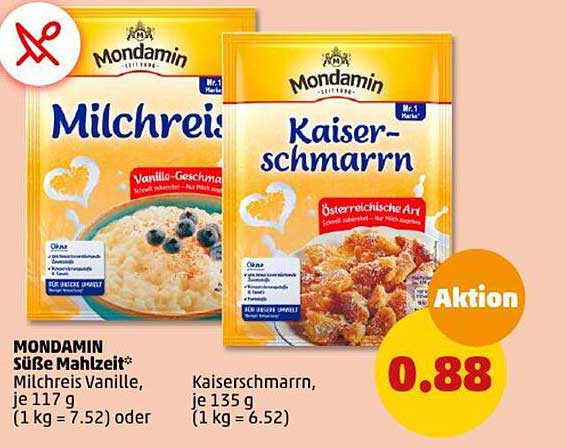 Mondamin Milchreis  
Kaiserschmarrn  