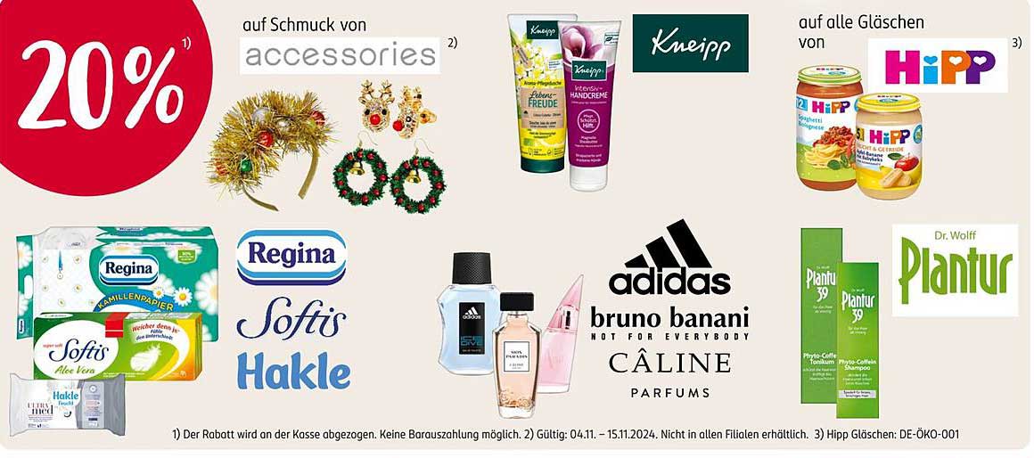 Regina Softis Hakle  
Kneipp  
adidas bruno banani Câline Parfums  
Planitur 39  
Hipp