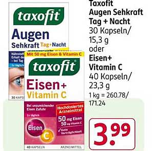 Taxofit Augen Sehkraft Tag + Nacht  
oder  
Taxofit Eisen + Vitamin C