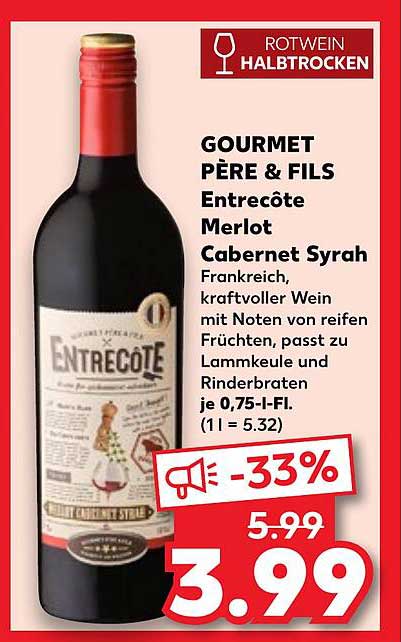 GOURMET PÈRE & FILS Entrecôte Merlot Cabernet Syrah