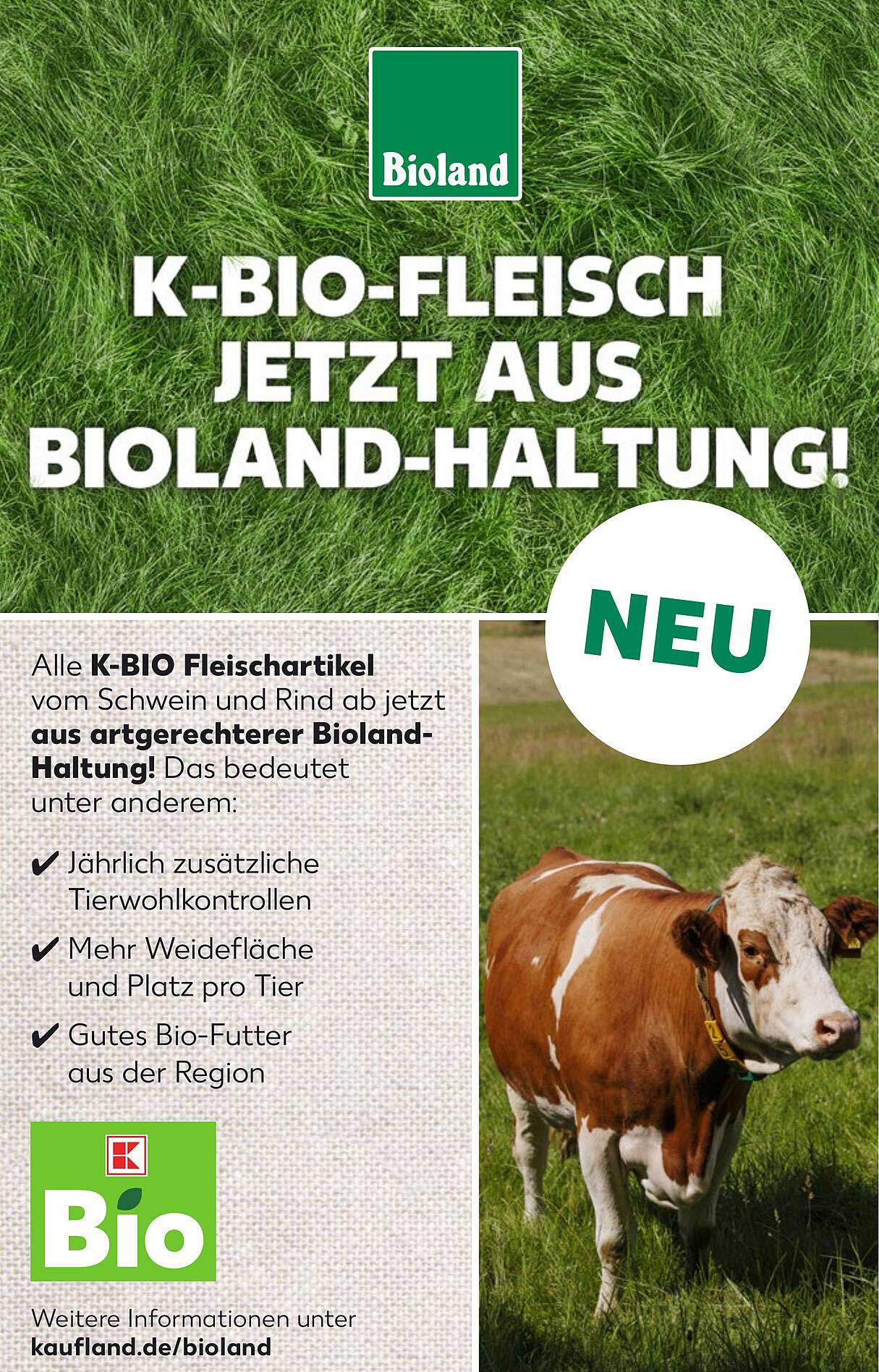 K-BIO-FLEISCH JETZT AUS BIOLAND-HALTUNG!