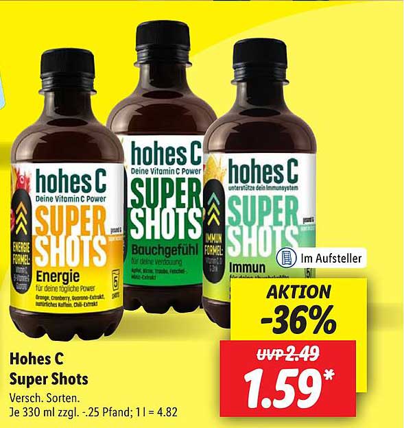 hohes C Super Shots