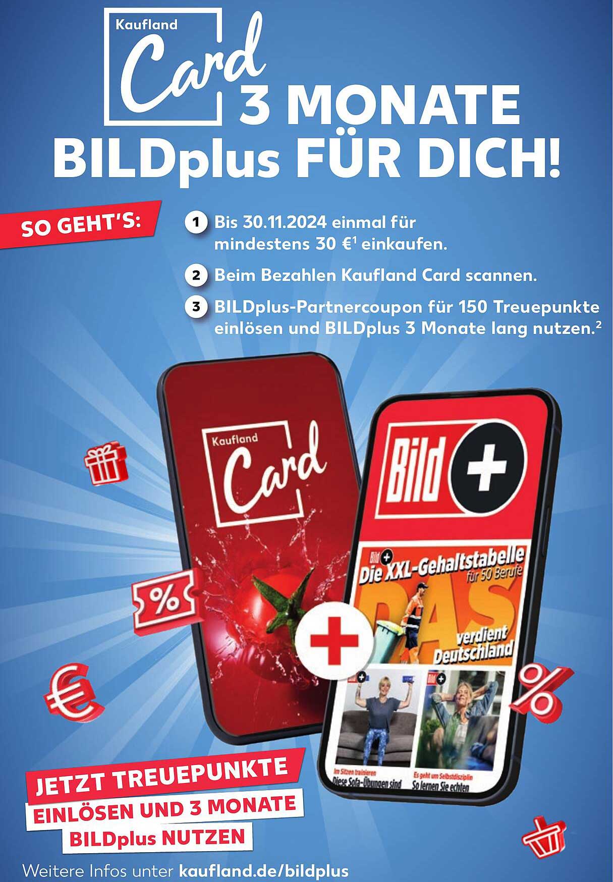 Kaufland Card 3 MONATE BILDplus FÜR DICH!