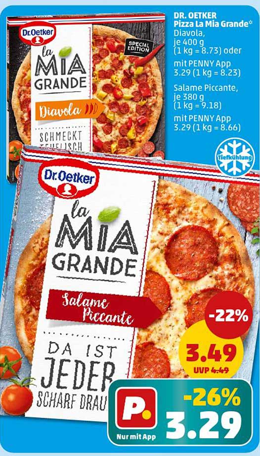 Dr. Oetker Pizza La Mia Grande Diavola  
Dr. Oetker Pizza La Mia Grande Salame Piccante