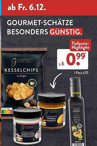 GOURMET-SCHÄTZE BESONDERS GÜNSTIG.