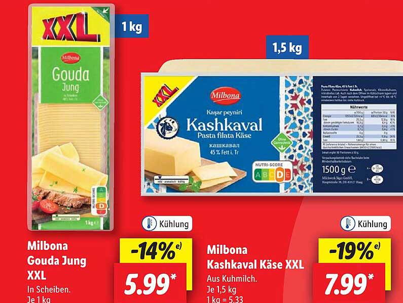 Milbona Gouda Jung XXL  
Milbona Kashkaval Käse XXL