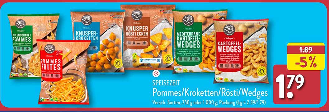 SPEISEZEIT Pommes/Kroketten/Rösti/Wedges