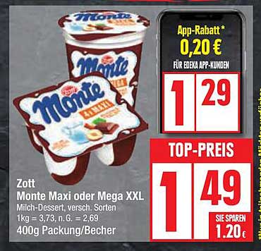 Zott Monte Maxi oder Mega XXL