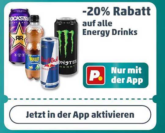 -20% Rabatt  
auf alle Energy Drinks